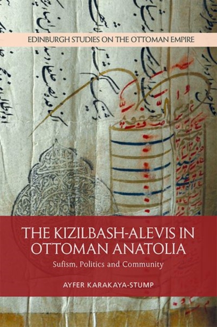 Kizilbash-Alevis in Ottoman Anatolia