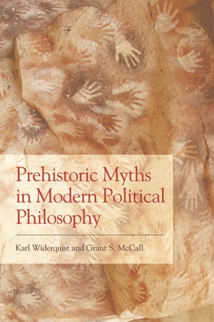 Prehistoric Myths in Modern Political Philosophy