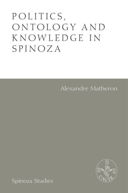 Politics, Ontology and Ethics in Spinoza