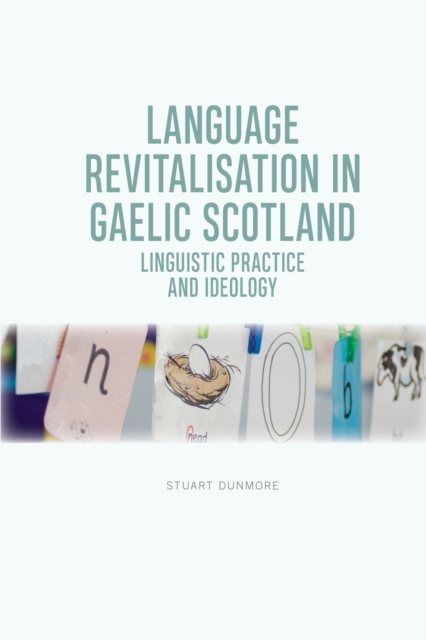 Language Revitalisation in Gaelic Scotland