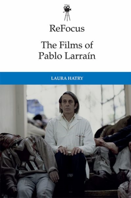 Films of Pablo Larrain