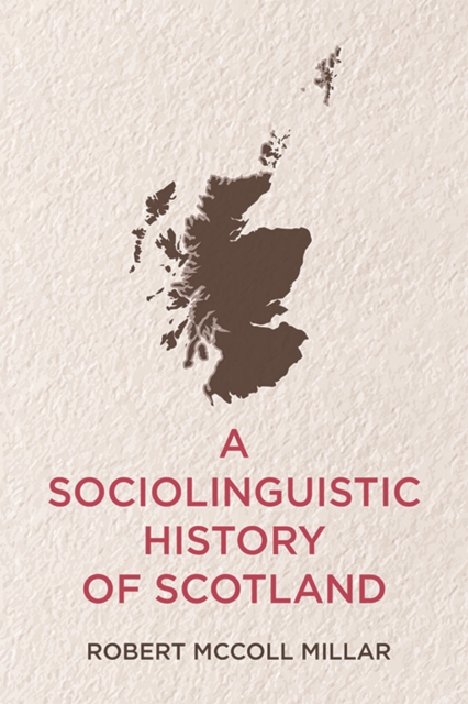 Sociolinguistic History of Scotland