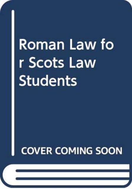 Roman Law for Scots Law Students