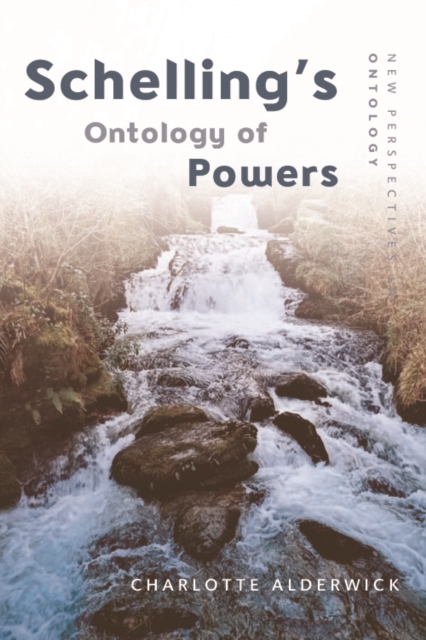 Schelling'S Ontology of Powers