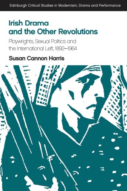 Irish Drama and the Other Revolutions