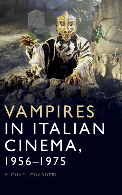 Vampires in Italian Cinema, 1956-1975