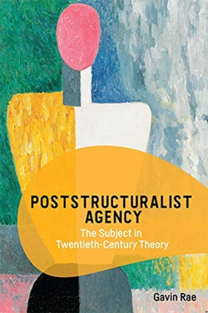 POSTSTRUCTURALIST AGENCY