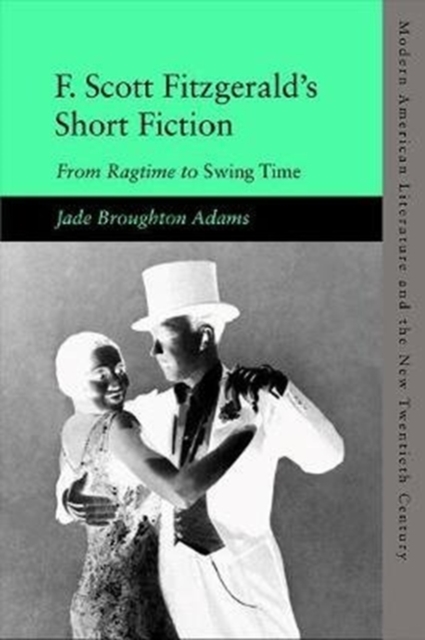 F. Scott Fitzgerald's Short Fiction