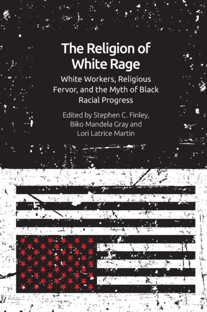 Religion of White Rage