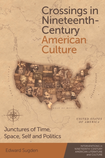 Crossings in Nineteenth-Century American Culture