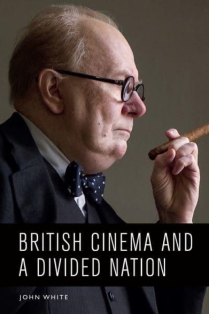 British Cinema and a Divided Nation