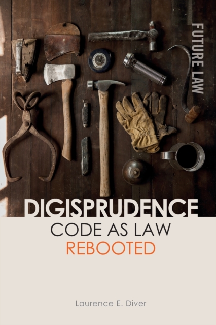 Digisprudence: Code as Law Rebooted