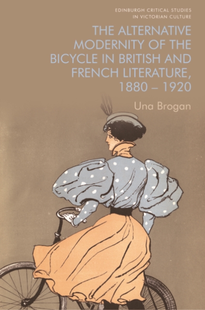 Alternative Modernity of the Bicycle in British and French Literature, 1880-1920