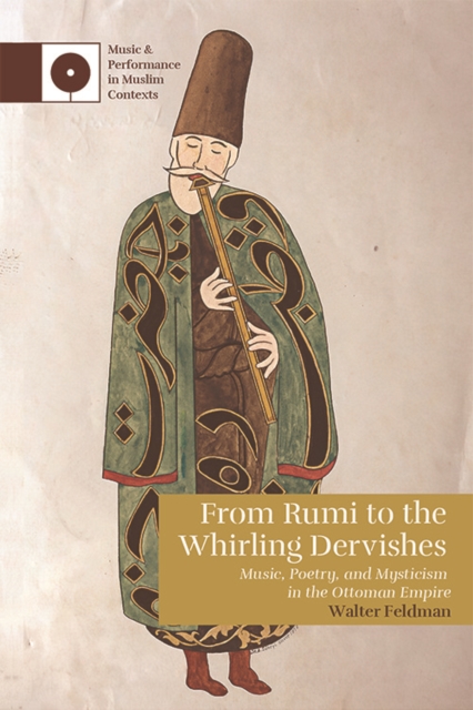 From Rumi to the Whirling Dervishes