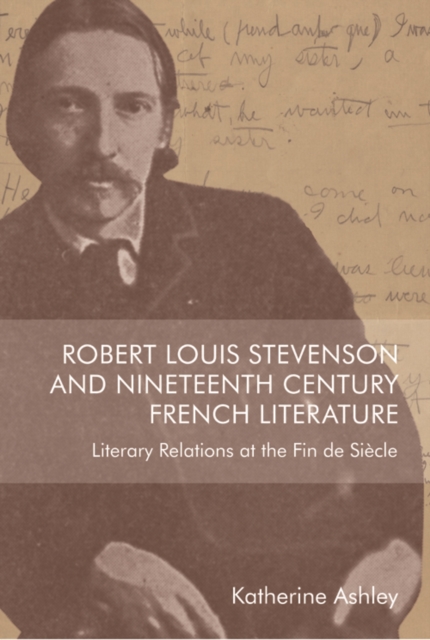 Robert Louis Stevenson and Nineteenth-Century French Literature