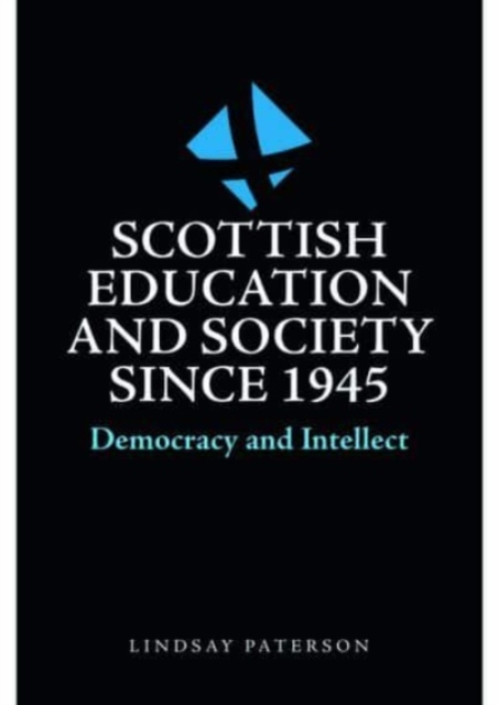 Scottish Education and Society since 1945