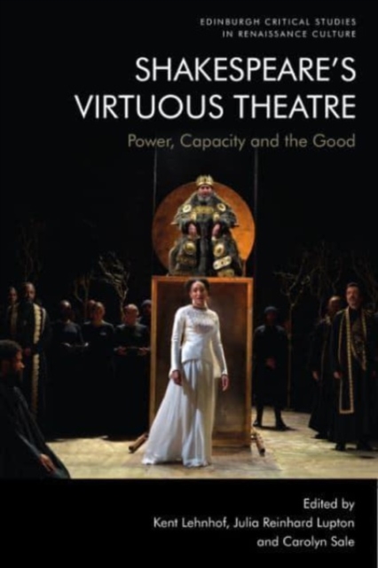 Shakespeare'S Virtuous Theatre