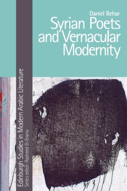 Syrian Poets and Vernacular Modernity