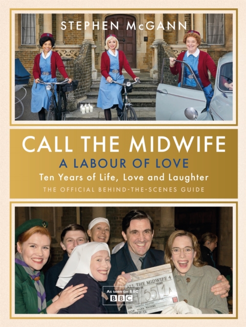 Call the Midwife - A Labour of Love