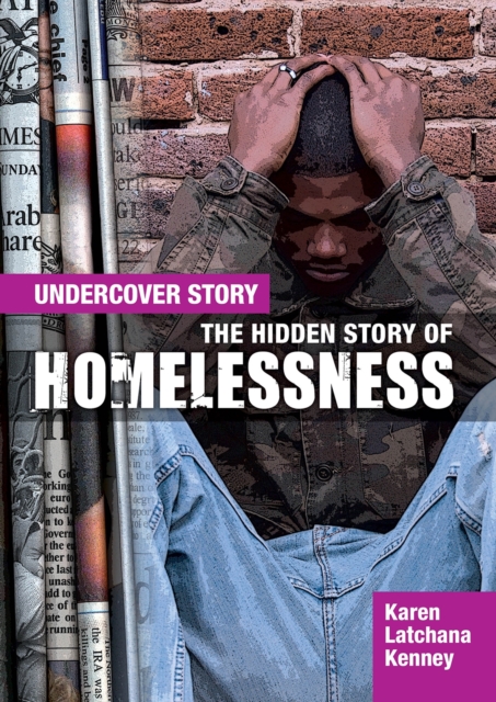 Hidden Story of Homelessness
