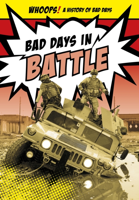Bad Days in Battle