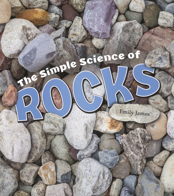 Simple Science of Rocks