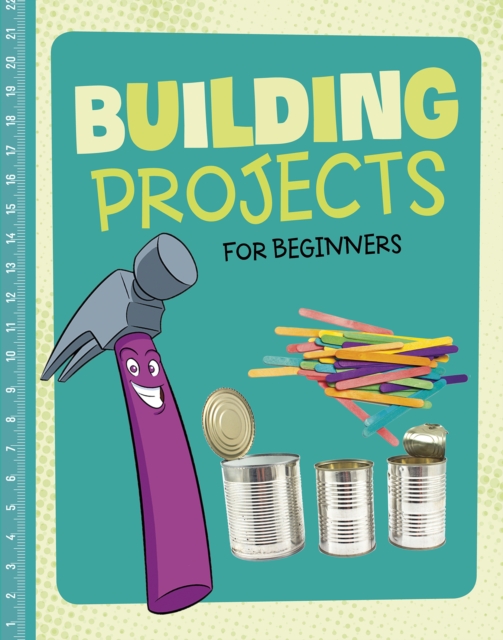 Building Projects for Beginners