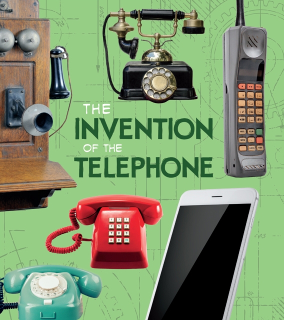 Invention of the Telephone