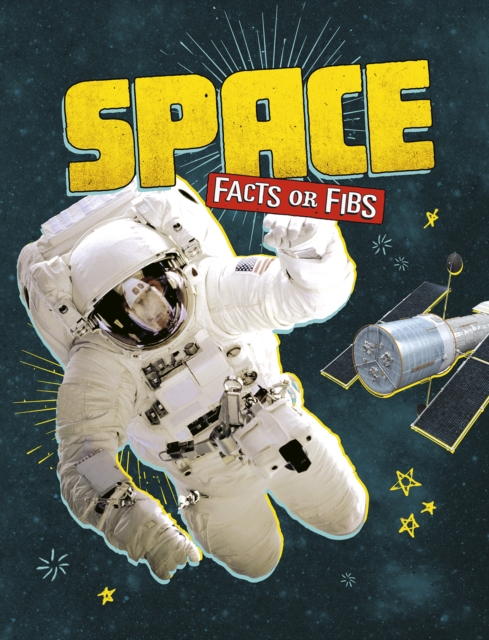 Space Facts or Fibs