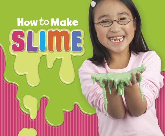 How to Make Slime