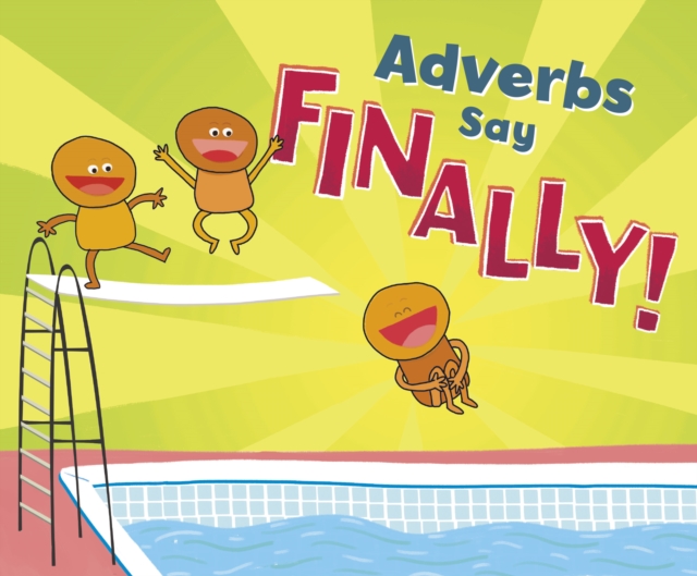 Adverbs Say 