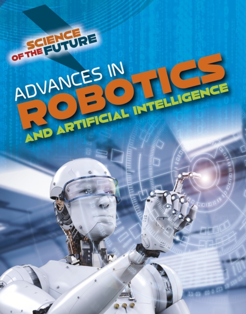 Advances in Robotics and Artificial Intelligence