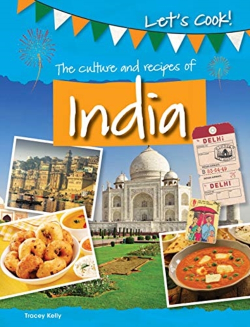 Culture and Recipes of India