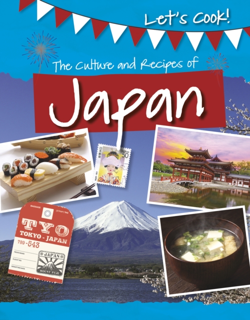 Culture and Recipes of Japan