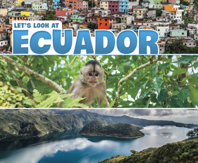 Let's Look at Ecuador