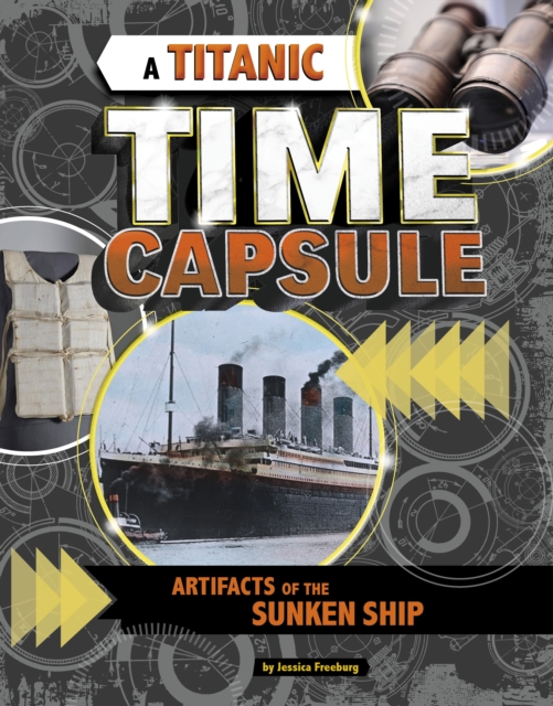 Titanic Time Capsule