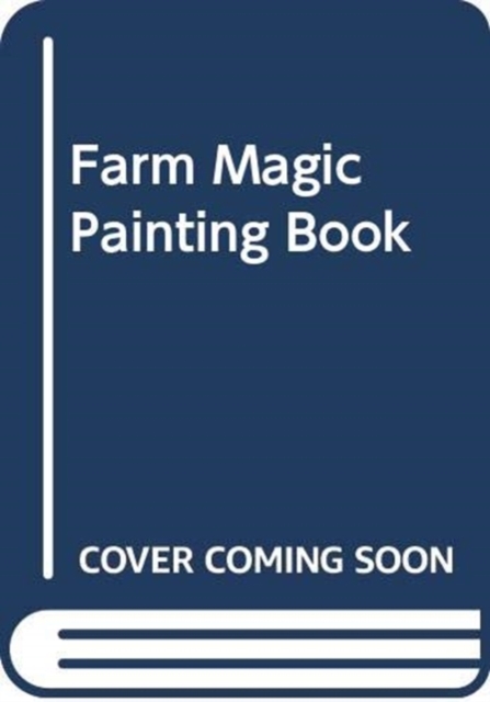 FARM MAGIC PAINTING BOOK