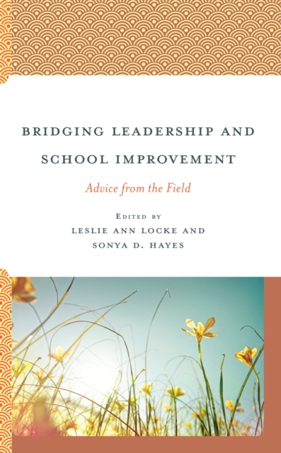 Bridging Leadership and School Improvement