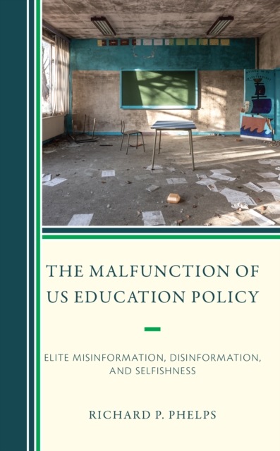 Malfunction of US Education Policy