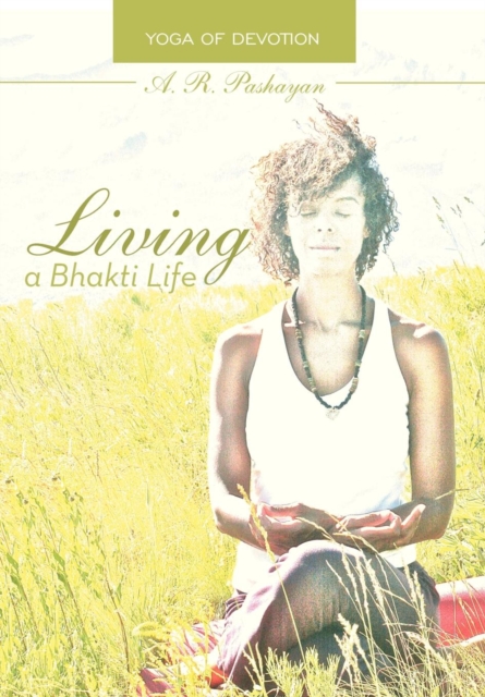 Living a Bhakti Life