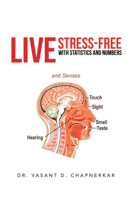 Live Stress-Free with Statistics and Numbers