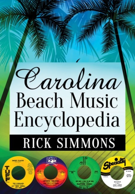 Carolina Beach Music Encyclopedia