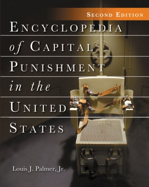 Encyclopedia of Capital Punishment in the United States