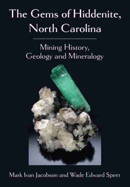 Gems of Hiddenite, North Carolina