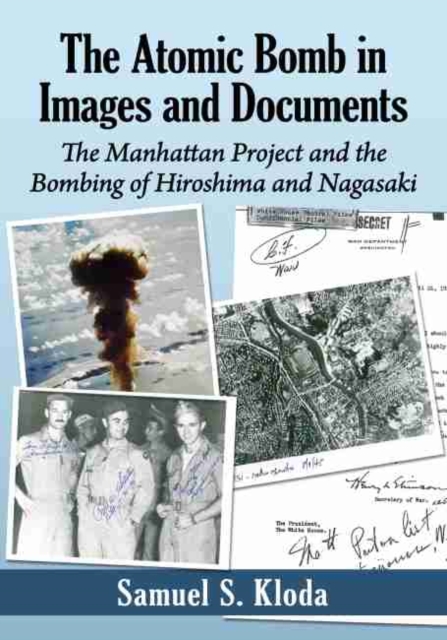 Atomic Bomb in Images and Documents