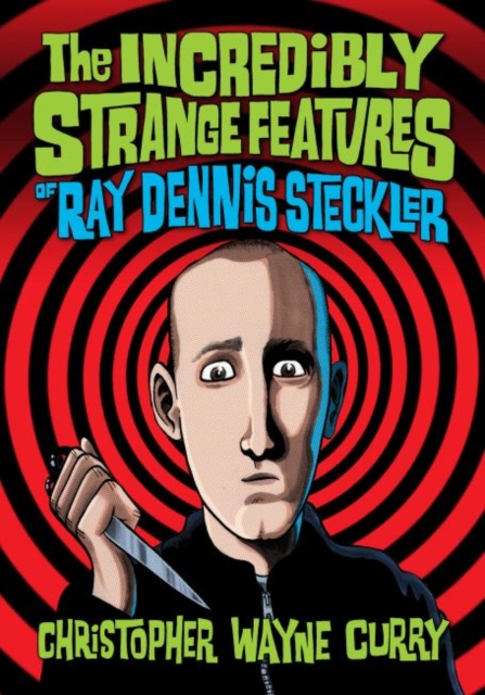 Incredibly Strange Features of Ray Dennis Steckler