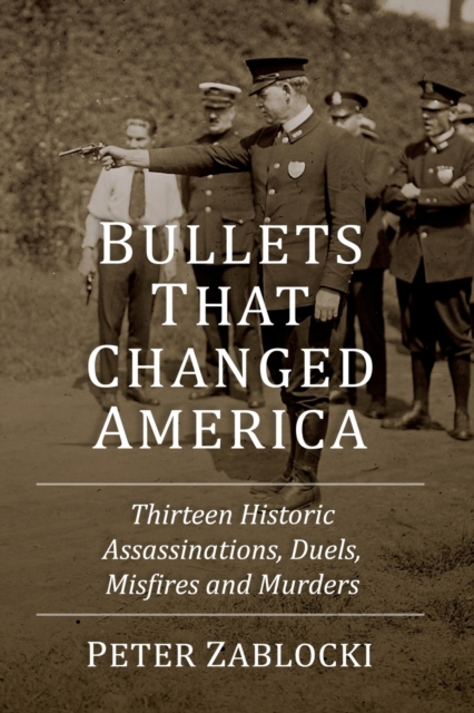 Bullets That Changed America