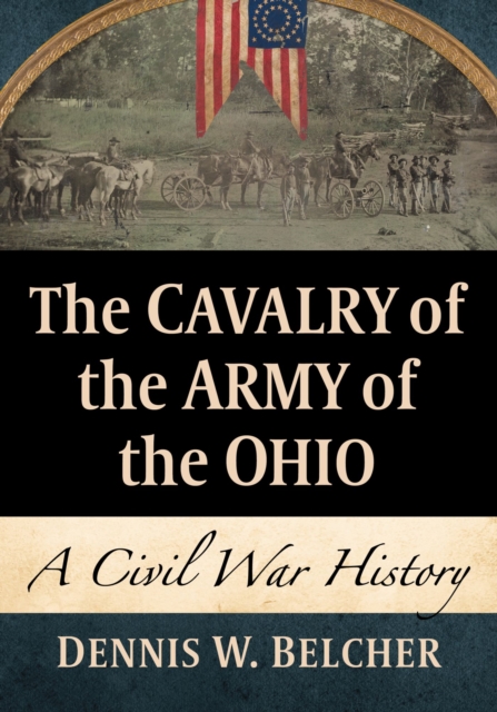 Cavalry of the Army of the Ohio