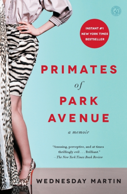 Primates of Park Avenue