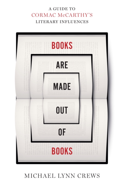 Books Are Made Out of Books